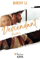   Descendant - Saison 2