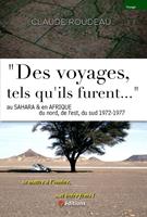   "Des voyages tels qu-ils furent..." en Afrique 1972-77