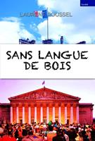   Sans langue de bois