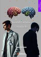  Quand l'amitié s'emmêle