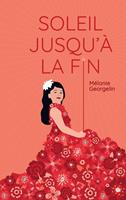   Soleil jusqu'à la fin