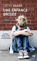   Une enfance bris&eacute;e
