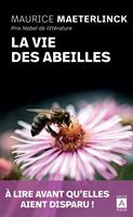   La vie des abeilles