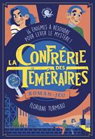 La Confrérie des Téméraires
