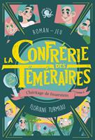 La Confrérie des Téméraires - tome 2 L'héritage de Feuerstein