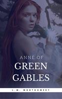   Anne of Green Gables (Anne Shirley Series #1)