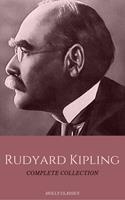   Rudyard Kipling: The Complete Collection (Holly Classics)