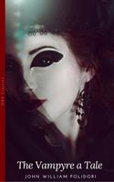   The Vampyre: A Tale