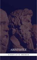   The Works of Aristotle the Famous Philosopher Containing his Complete Masterpiece and Family Physician; his Experienced Midwife, his Book of Problems and his Remarks on Physiognomy