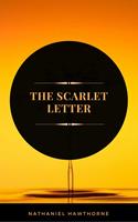   The Scarlet Letter (ArcadianPress Edition)