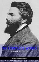   THE HERMAN MELVILLE BOOK: (12 CLASSIC ADVENTURE STORIES), TYPEE,OMOO,REDBURN, WHITE JACKET,MOBY DICK,ISRAEL POTTER,PIERRE …: Classic Adventure Stories