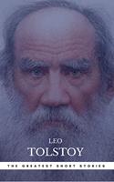   The Greatest Short Stories of Leo Tolstoy