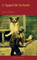  L'Appel de la forêt (Cronos Classics)