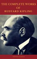   The Complete Works of Rudyard Kipling (Illustrated) (Cronos Classics)
