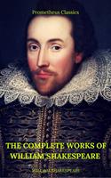   The Complete Works of William Shakespeare (Best Navigation, Active TOC)&nbsp; (Prometheus Classics)
