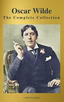   Oscar Wilde: The Complete Collection (Best Navigation) (A to Z Classics)