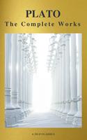   Plato: The Complete Works (31 Books) (A to Z Classics)
