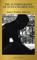   The Autobiography of an Ex-Colored Man (Active TOC, Free Audiobook) (A to Z Classics)
