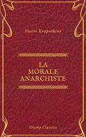   La Morale anarchiste (Olymp Classics)