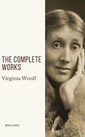   Virginia Woolf: The Complete Works