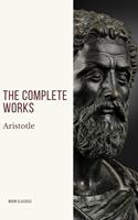  Aristotle: The Complete Works