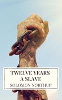   Twelve Years a Slave