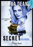   Secret débarque