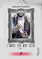   L'Ombre sur mon cœur