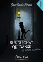   Rue du chat qui danse & autres nouvelles