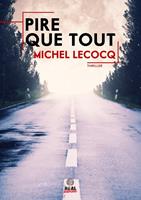   Pire que tout