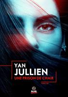   Une prison de chair