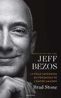   Jeff Bezos : la folle ascension du fondateur de l'empire Amazon