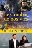   Le combat de nos vies