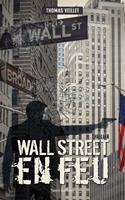   Wall Street en feu