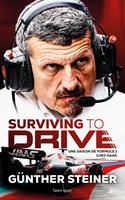   Surviving to drive