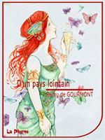 D'un pays lointain : miracles, visages de femmes, anecdotes