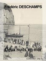   Deux nuits en mer