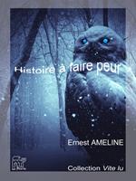   Histoire à faire peur