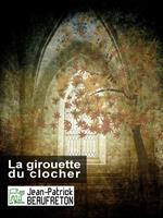   La girouette du clocher