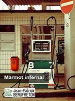   Marmot infernal