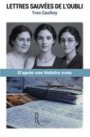   Lettres sauv&eacute;es de l'oubli