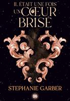   Il était une fois un coeur brisé (e-book) - Tome 01