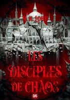Les Disciples de Chaos (E-book) - Tome 2 Les Sept Saints sans visage