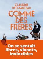   Comme des frères