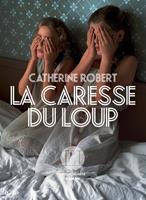   La Caresse du loup