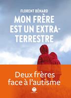   Mon frère est un extraterrestre