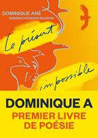   Le présent impossible