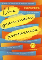   Une grammaire amoureuse