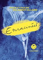   Enracinées