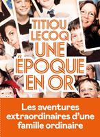   Une époque en or